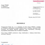 TransGourmet Polska Sp. z o.o. oświadcza że firma Grupa Trams z siedzibą we Wrocławiu wykonywała na nasze zlecenie prace w zakresie wykonania mebli biurowych, lad obsługi, zabudów regałowych oraz wyposażenia meblowego wgprojektów indywidualnych dla CH Selgros w Długołęce.